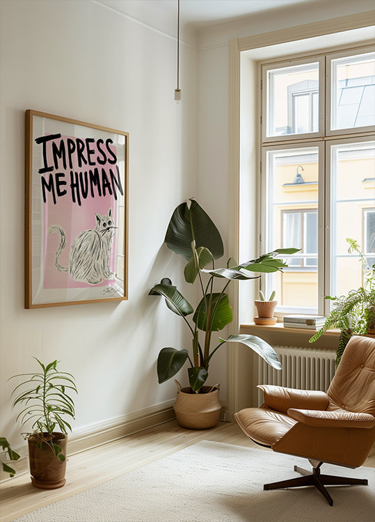 Cat Owner - Impress Me Human Plakát