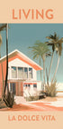 Living La Dolce Vita, retro beach house Plakat - Posterbox.dk